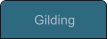 Gilding